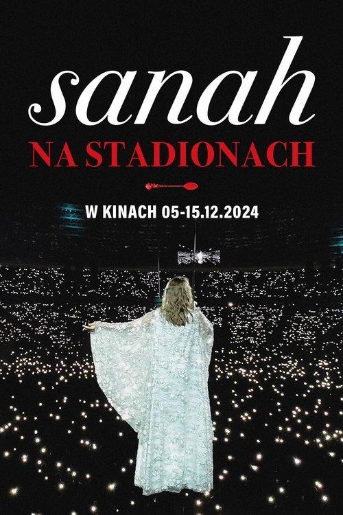 sanah NA STADIONACH 2024 official movie poster