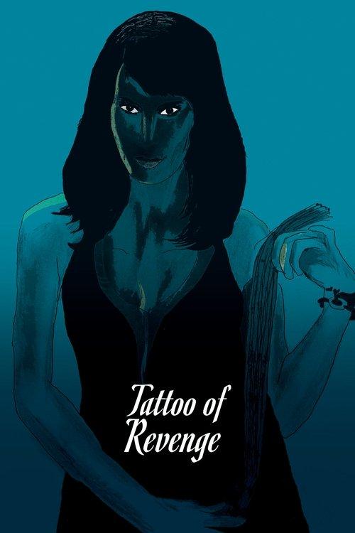 Tattoo of Revenge 2018 official movie poster