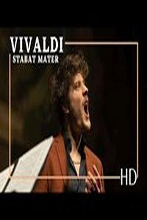 STABAT MATER RV621 I Vivaldi I Jakub Jozef Orlinski & Capella Cracoviensis 2023 official movie poster