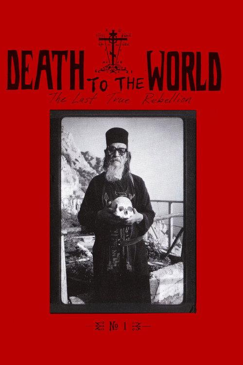DEATH TO THE WORLD: The Last True Rebellion 2023 official movie poster
