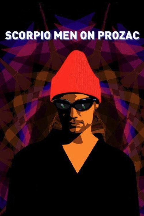 Scorpio Men on Prozac 2010 official movie poster