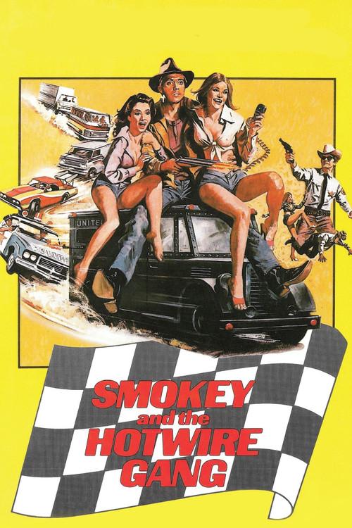 Smokey and the Hotwire Gang 1979 official movie poster