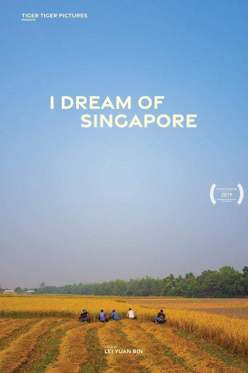 I Dream of Singapore 2019 official movie poster