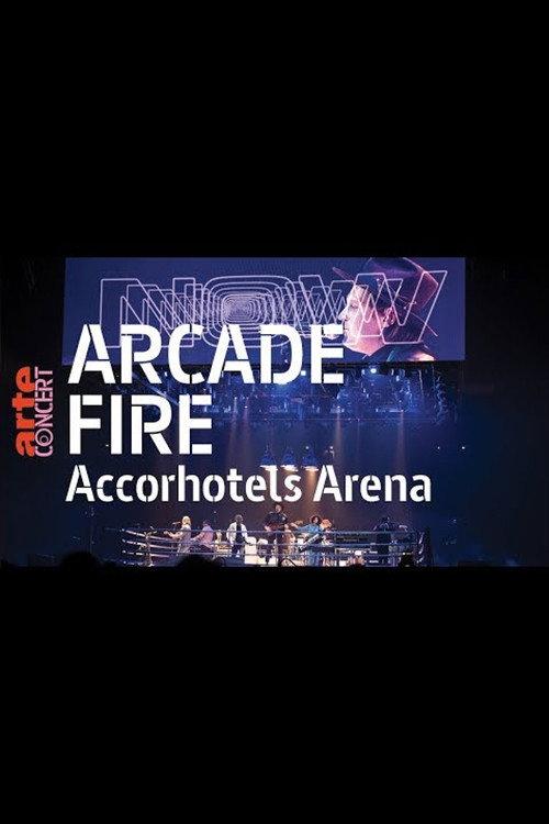 Arcade Fire - AccorHotels Arena 2018 official movie poster
