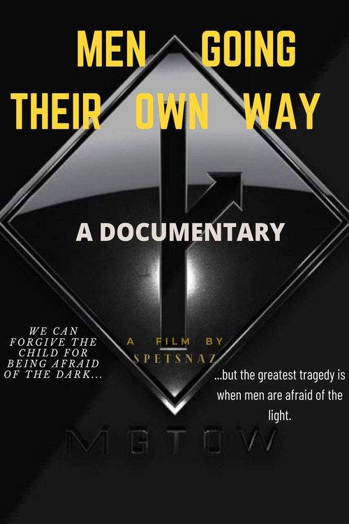 Men Going Their Own Way: A Documentary 2020 official movie poster