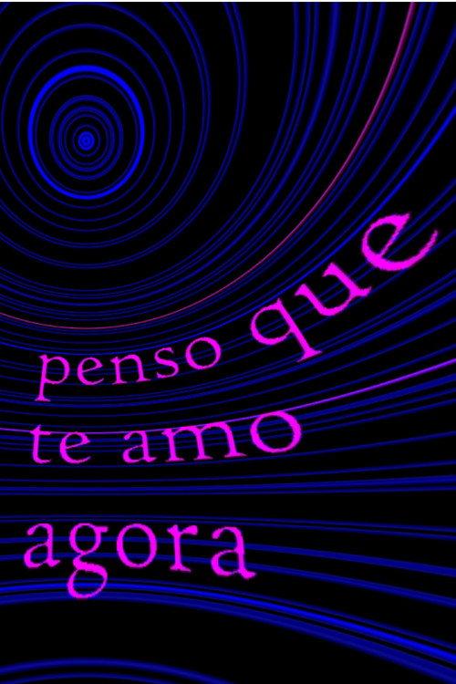 penso que te amo agora 2021 official movie poster