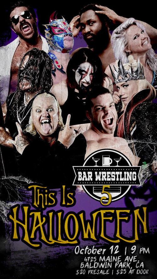 Bar Wrestling 5: This Is Halloween 2017 official movie poster