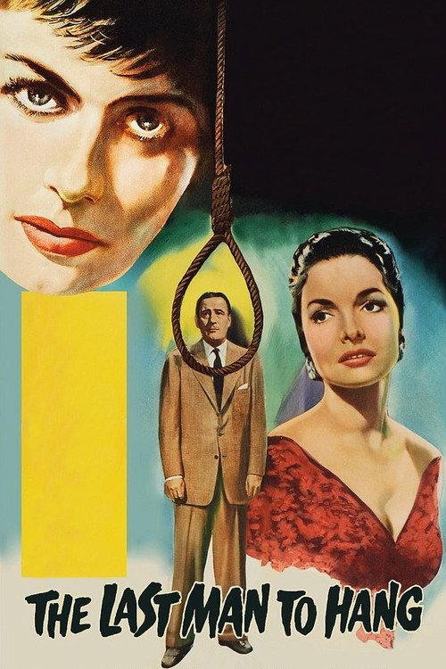 The Last Man to Hang 1956 official movie poster