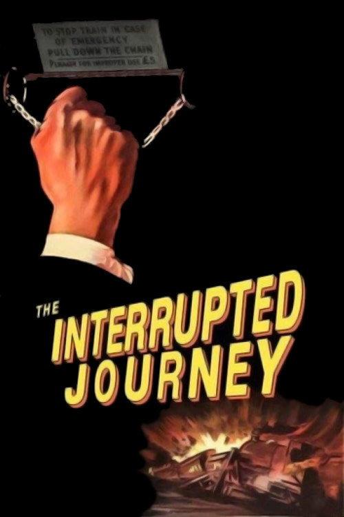 The Interrupted Journey 1949 official movie poster