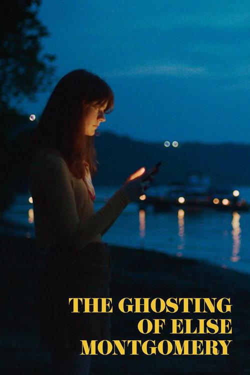 The Ghosting of Elise Montgomery 2019 official movie poster