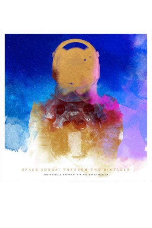 Space Songs: Through the Distance 2020 official movie poster