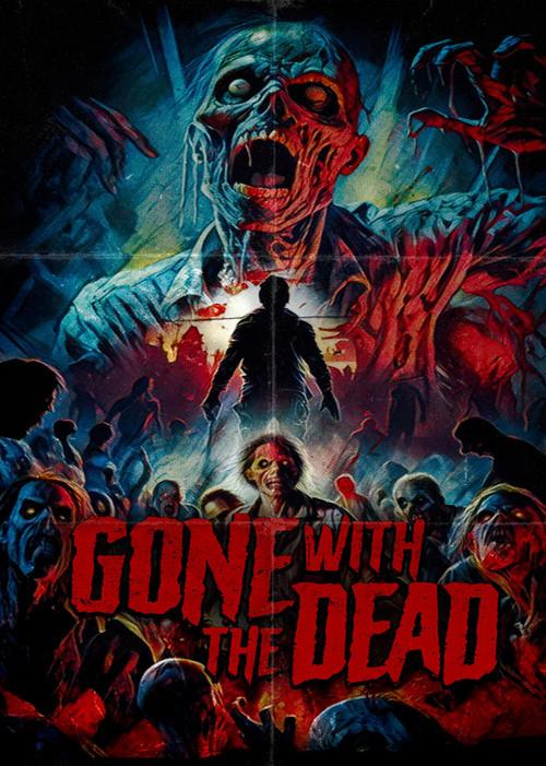 Gone with the Dead 2024 official movie poster