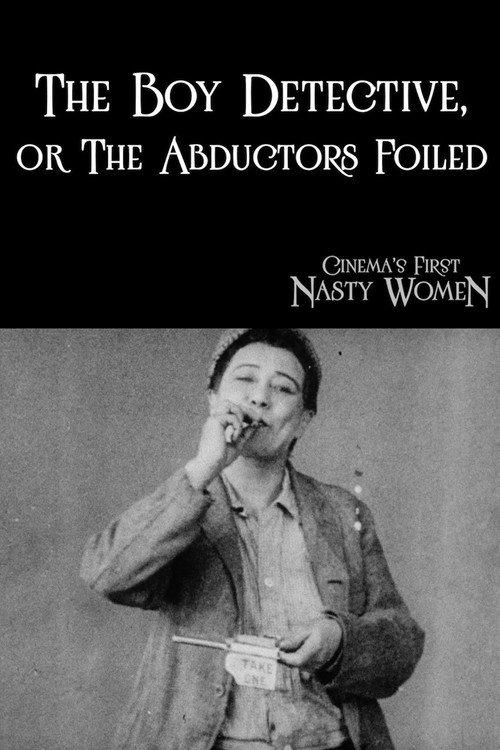 The Boy Detective, or The Abductors Foiled 1908 official movie poster