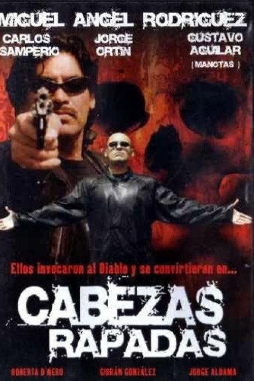 Cabezas rapadas 2000 official movie poster
