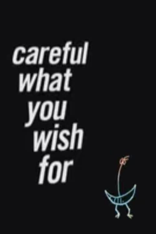 Careful What You Wish For 2004 official movie poster