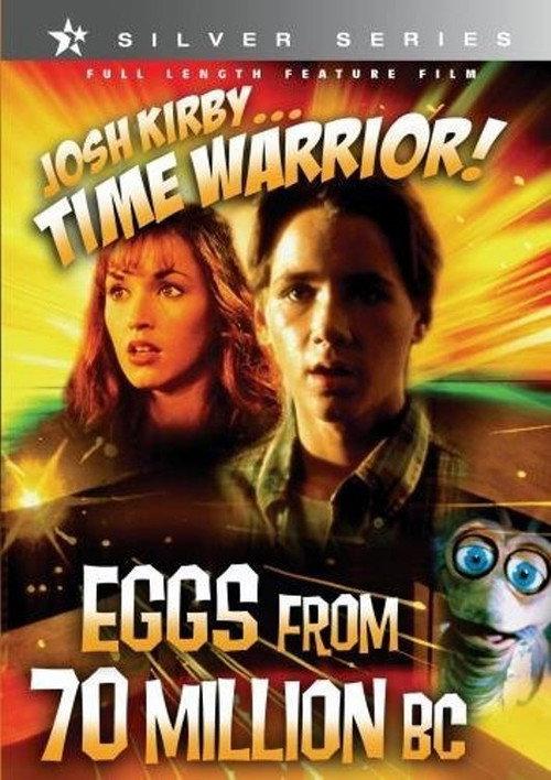 Josh Kirby... Time Warrior: Eggs from 70 Million B.C. 1995 official movie poster