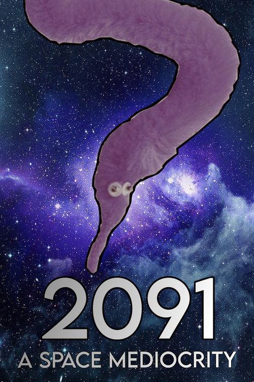 2091: A Space Mediocrity 2023 official movie poster