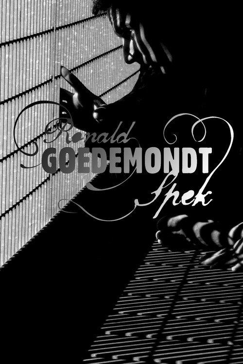 Ronald Goedemondt: Spek 2006 official movie poster