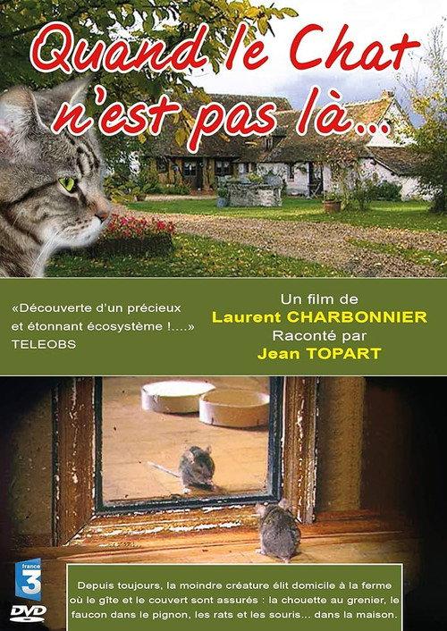 Quand le Chat n'est pas là… 2004 official movie poster