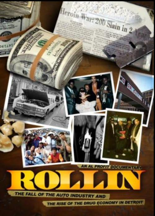 Rollin: The Fall of the Auto Industry and the Rise of the Drug Economy in Detroit  official movie poster