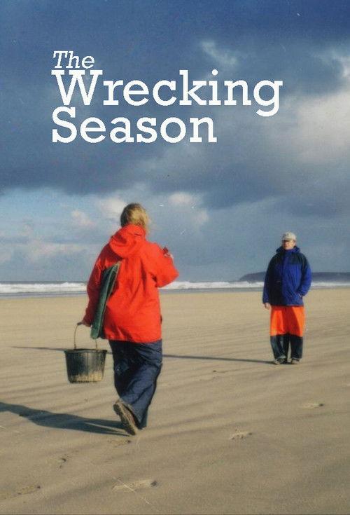 The Wrecking Season 2004 official movie poster