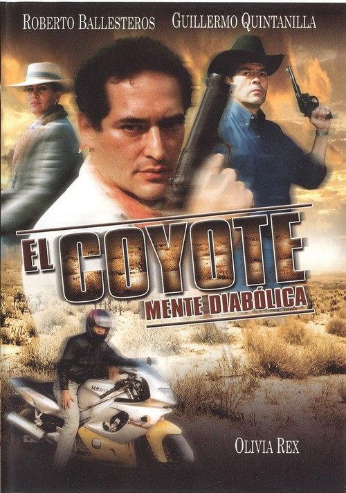El coyote: Mente diabolica 1999 official movie poster