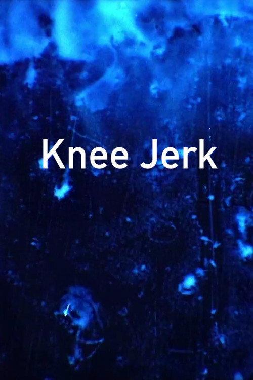 Knee Jerk 2018 official movie poster