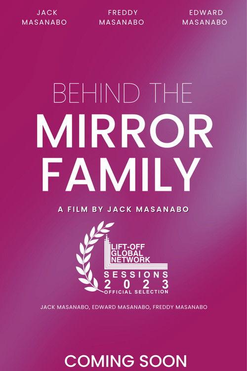 Behind The Mirror Family 2023 official movie poster