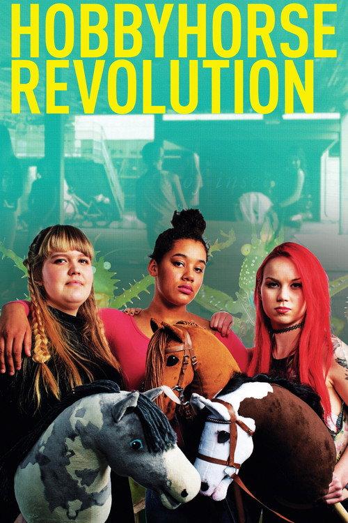 Hobbyhorse Revolution 2017 official movie poster