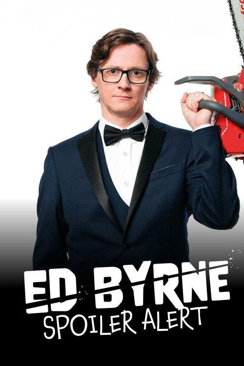 Ed Byrne: Spoiler Alert 2019 official movie poster
