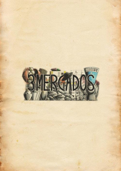 3 Mercados 2014 official movie poster