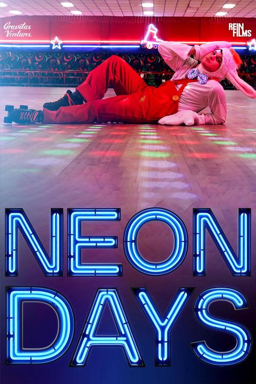 Neon Days 2020 official movie poster