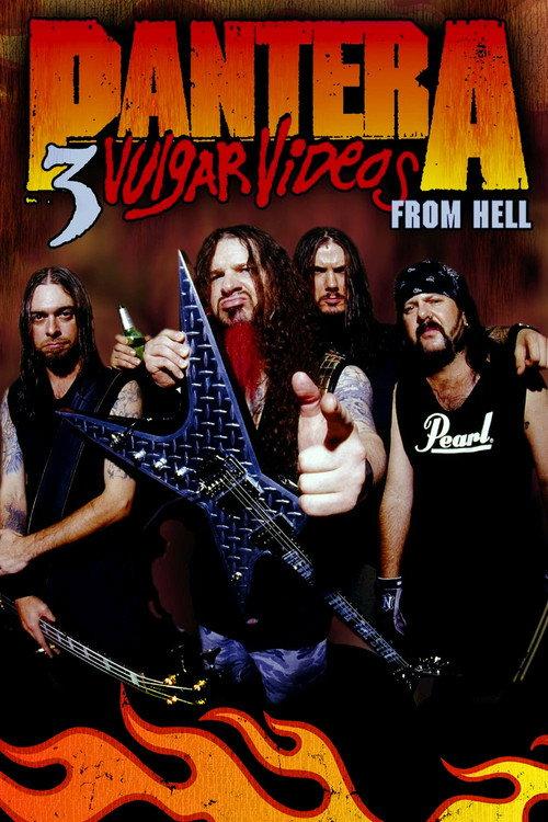 Pantera - 3 Vulgar Videos From Hell 1999 official movie poster