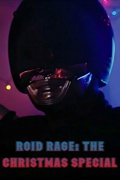 Roid Rage: The Christmas Special 2012 official movie poster
