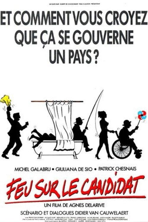 Feu sur le candidat 1990 official movie poster