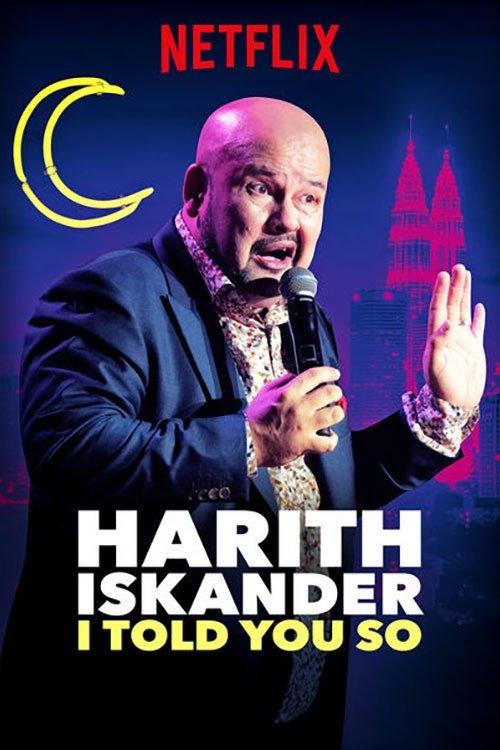 Harith Iskander: I Told You So 2018 official movie poster