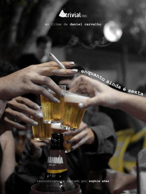 enquanto ainda é sexta  official movie poster