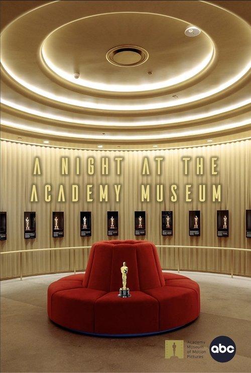A Night at the Academy Museum 2021 official movie poster