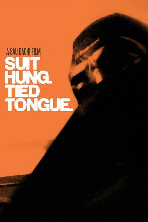 Suit Hung. Tied Tongue. 2024 official movie poster