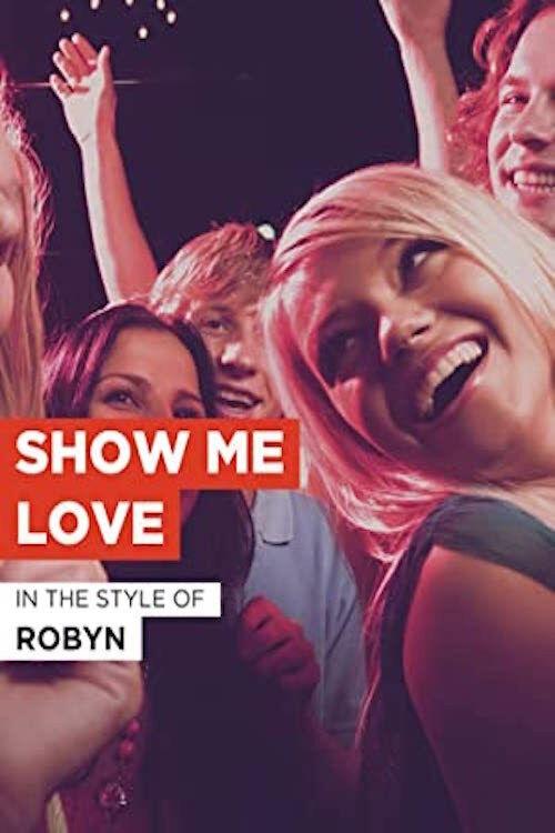 Show Me Love 2012 official movie poster