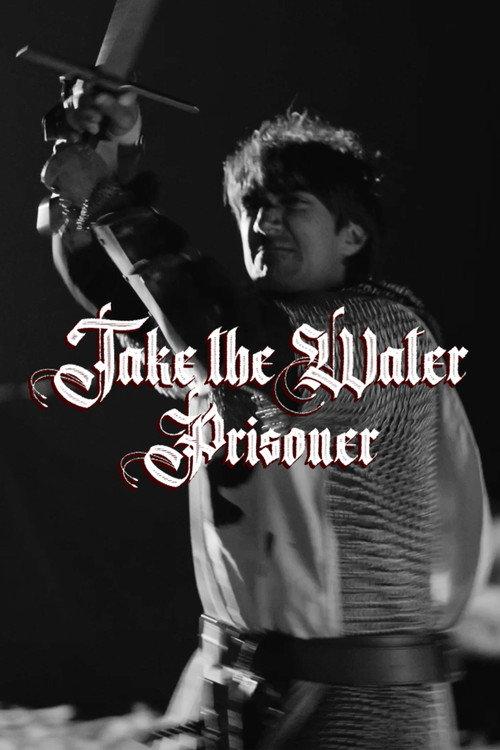 Take the Water Prisoner 2024 official movie poster