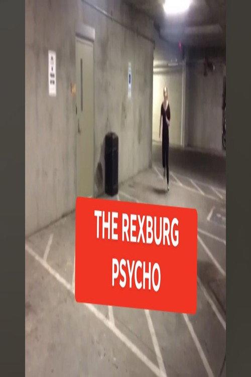 The Rexburg Psycho 2019 official movie poster