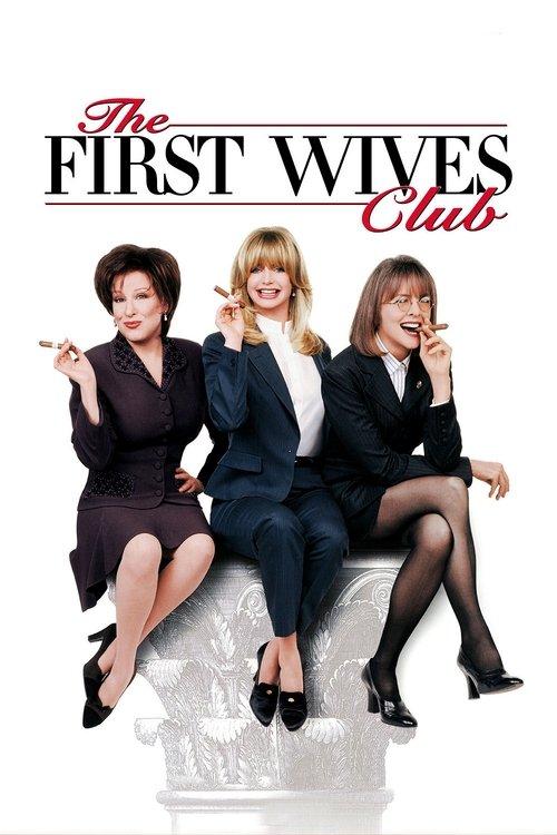 The First Wives Club 1996 official movie poster