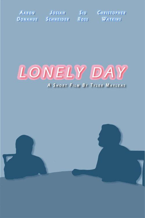 Lonely Day 2022 official movie poster