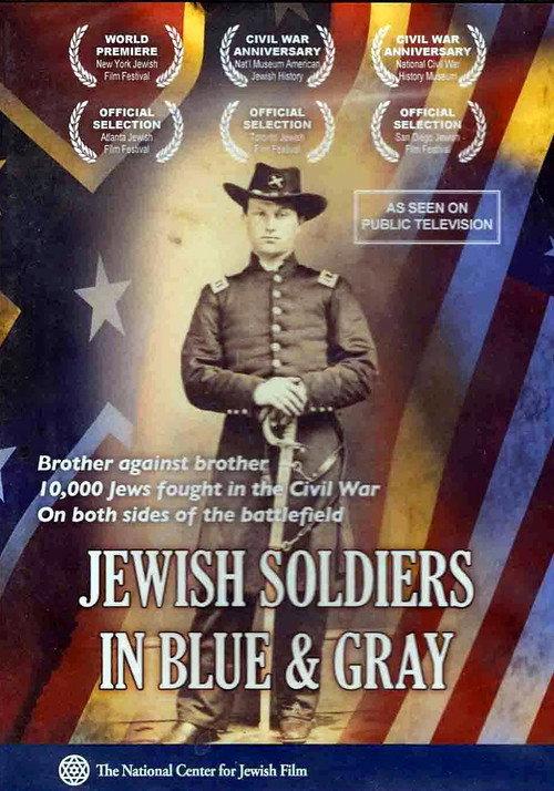 Jewish Soldiers in Blue & Gray  official movie poster