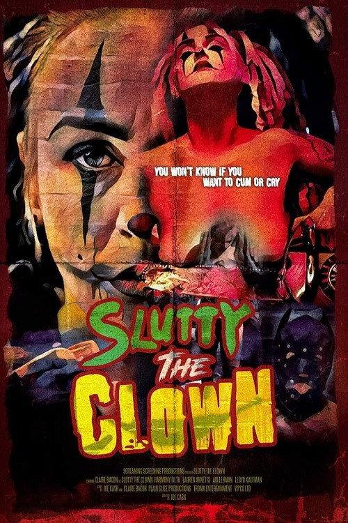 Slutty the Clown 2022 official movie poster