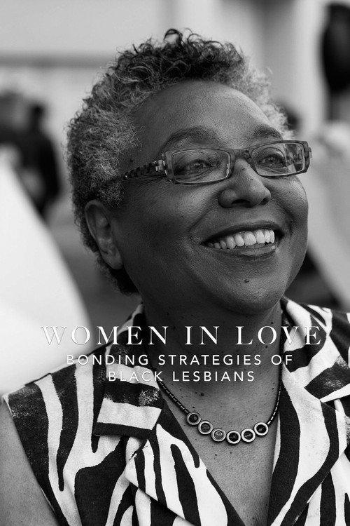 Women in Love: Bonding Strategies of Black Lesbians 1986 official movie poster