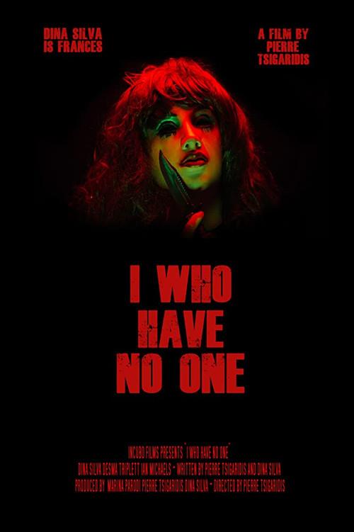 I Who Have No One 2019 official movie poster