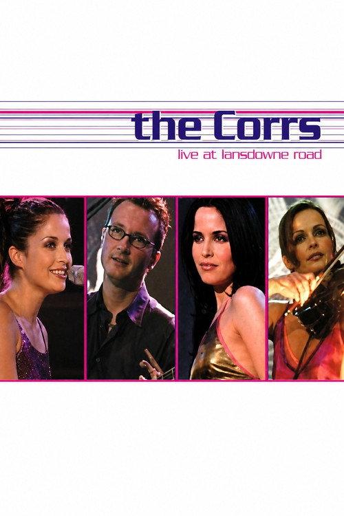The Corrs: Live At Lansdowne Road  official movie poster