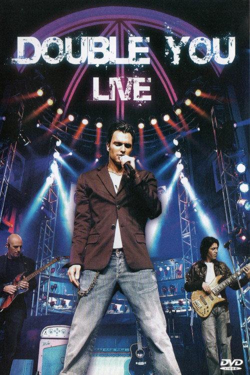 Double You - Live 2008 official movie poster